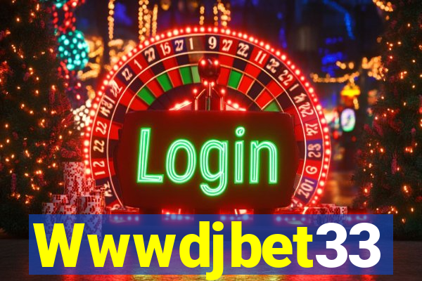 Wwwdjbet33