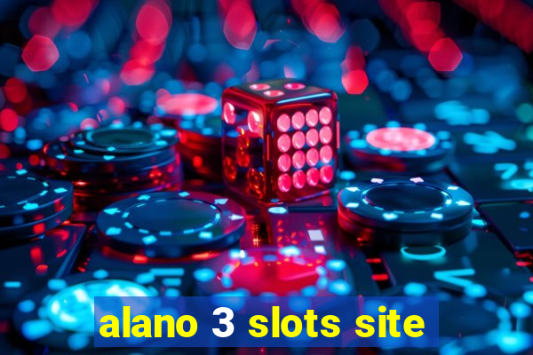 alano 3 slots site