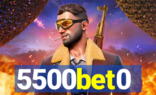 5500bet0