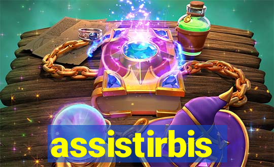 assistirbis