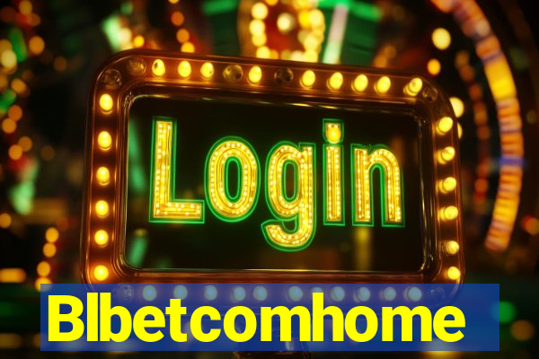 Blbetcomhome