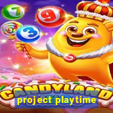 project playtime