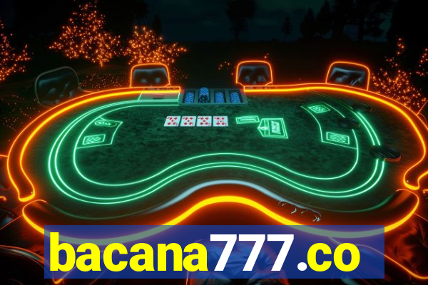 bacana777.co