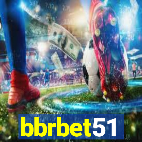 bbrbet51