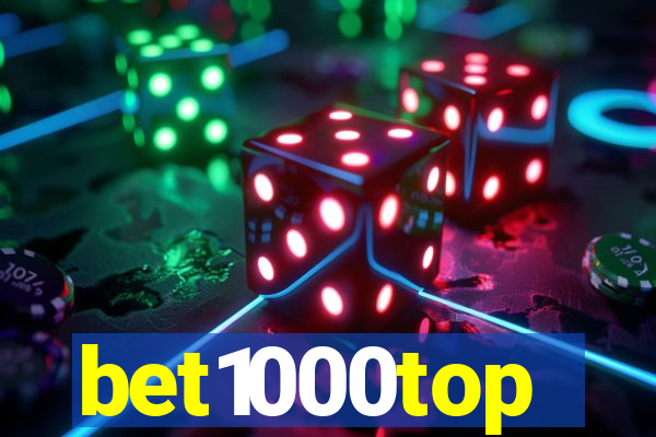 bet1000top