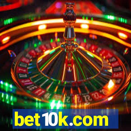 bet10k.com