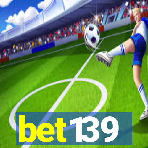 bet139