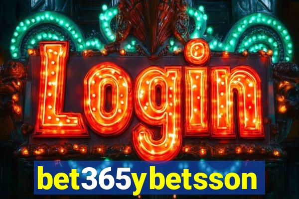 bet365ybetsson