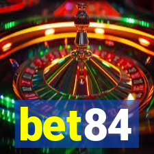 bet84