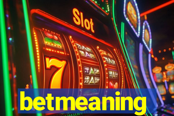 betmeaning