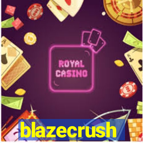 blazecrush