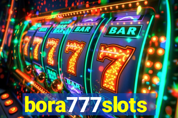 bora777slots