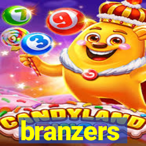 branzers