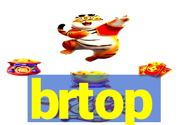 brtop