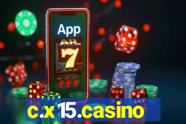 c.x15.casino