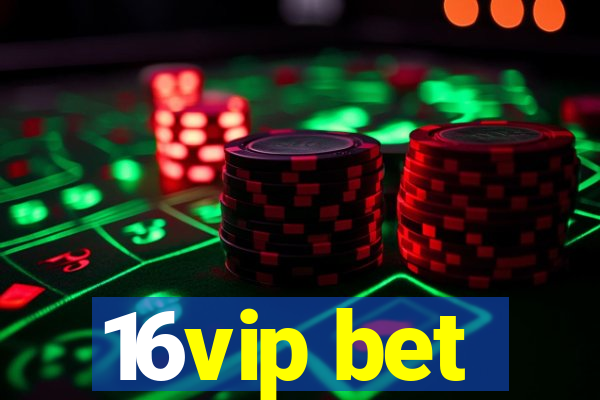 16vip bet