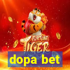 dopa bet