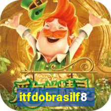 itfdobrasilf8