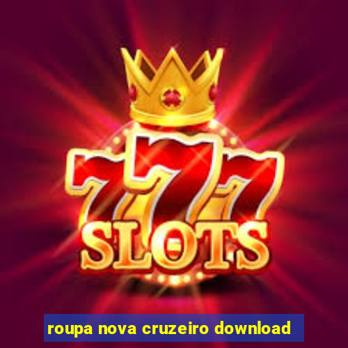 roupa nova cruzeiro download