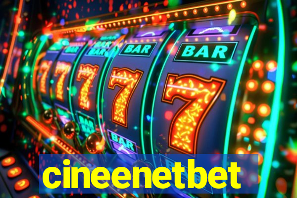 cineenetbet