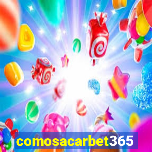 comosacarbet365