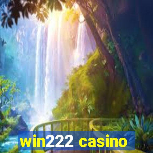 win222 casino