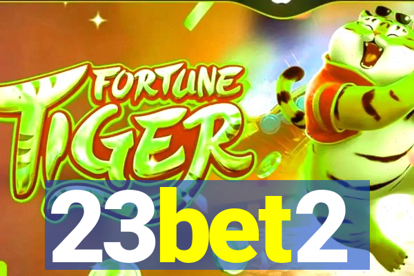 23bet2