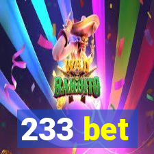 233 bet