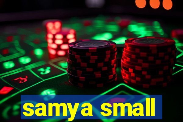 samya small