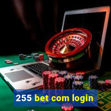 255 bet com login