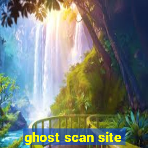 ghost scan site