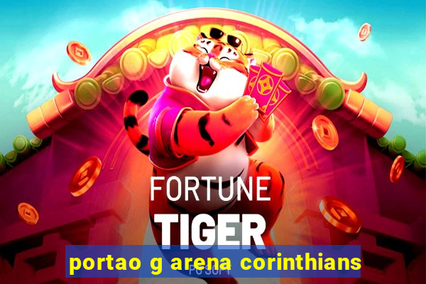 portao g arena corinthians