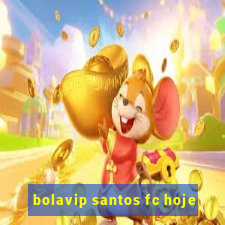 bolavip santos fc hoje