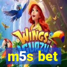 m5s bet