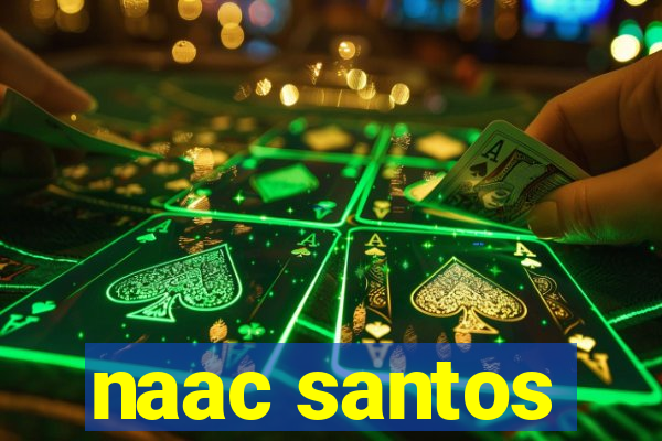 naac santos