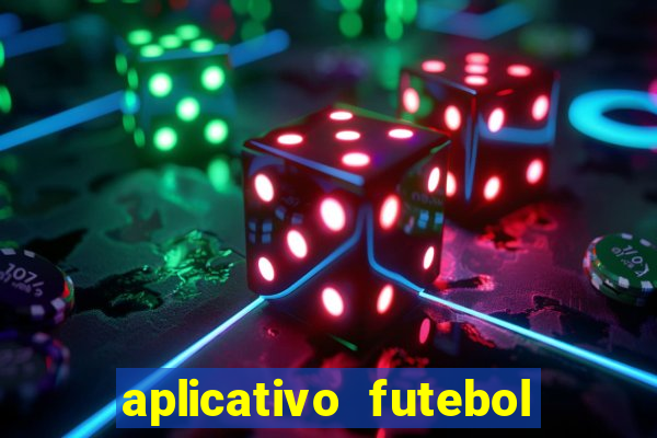 aplicativo futebol da hora 4.5