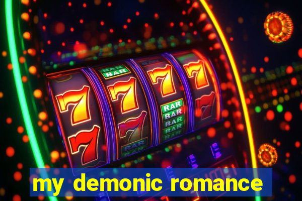 my demonic romance