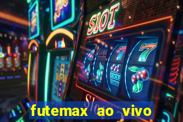 futemax ao vivo real madrid