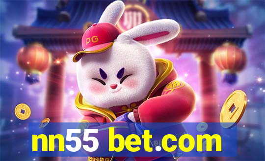 nn55 bet.com