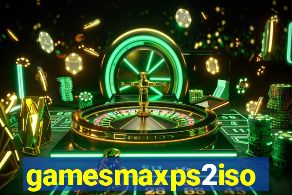 gamesmaxps2iso