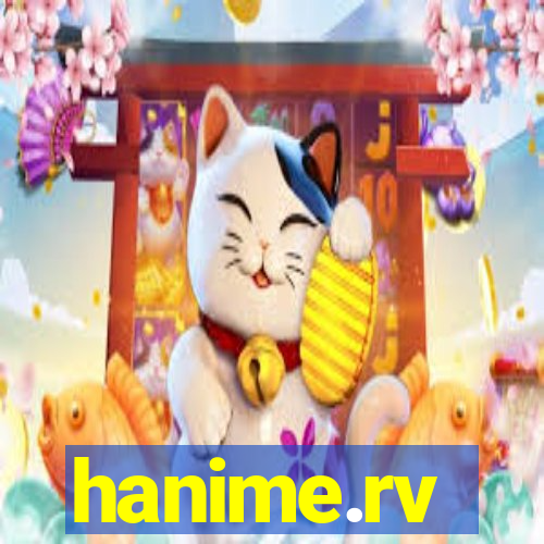 hanime.rv