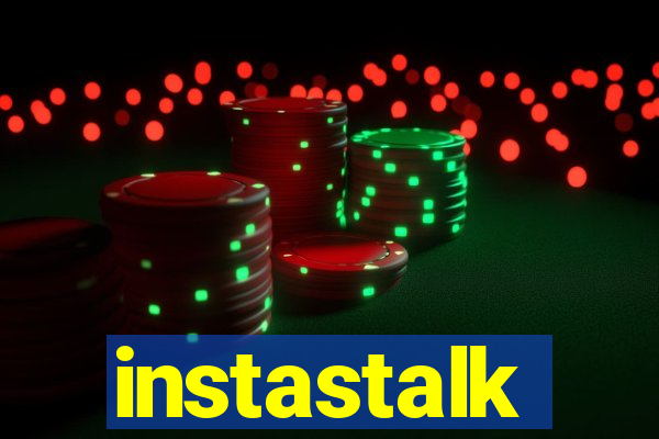 instastalk