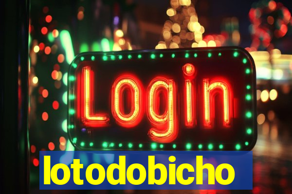 lotodobicho