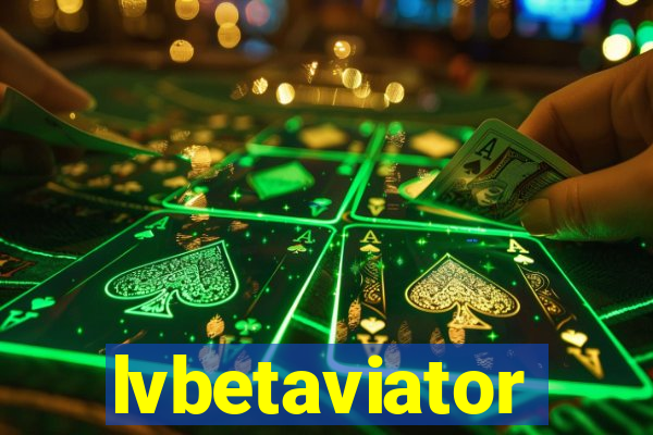 lvbetaviator