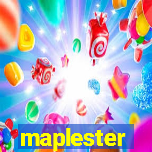 maplester