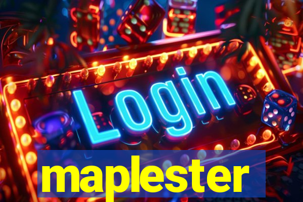 maplester