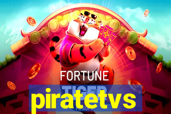 piratetvs