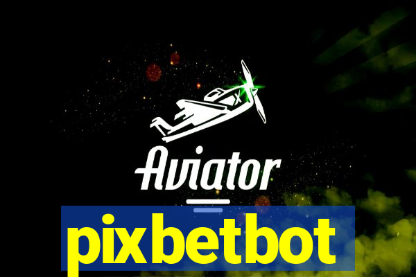 pixbetbot