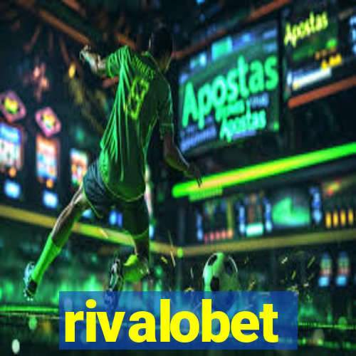 rivalobet